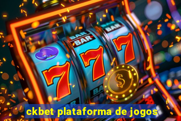 ckbet plataforma de jogos